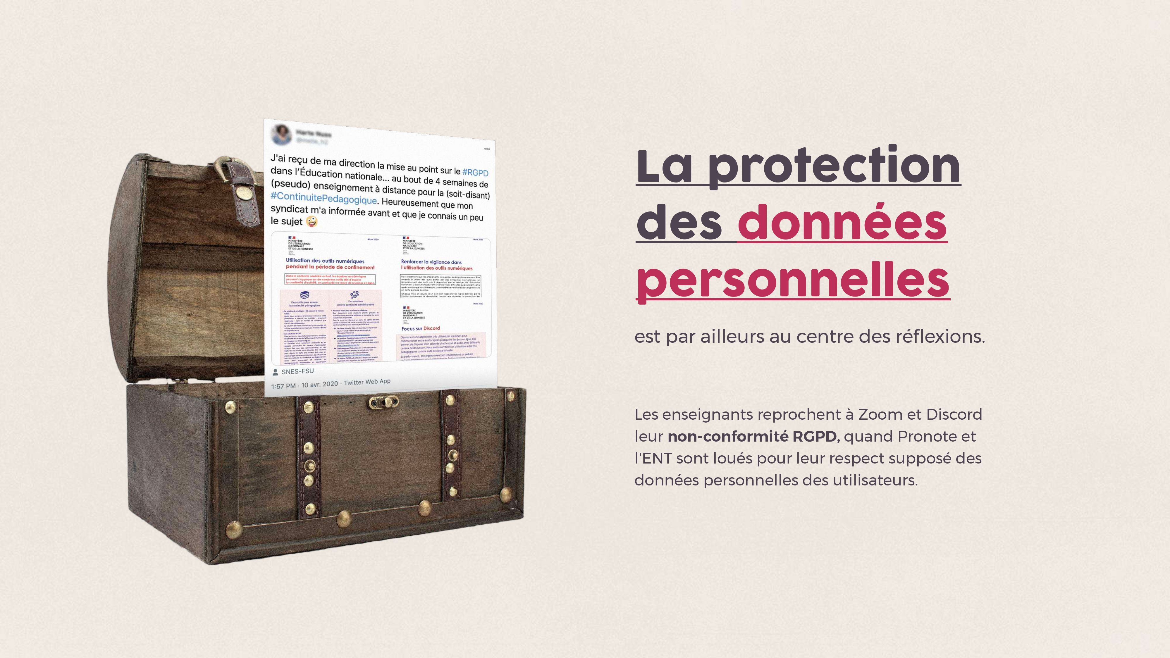 La protection des données personnelles est par ailleurs au centre des réflexions.